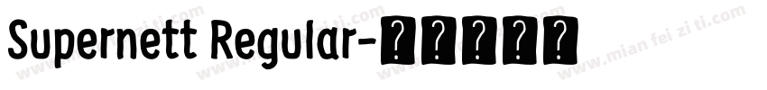 Supernett Regular字体转换
